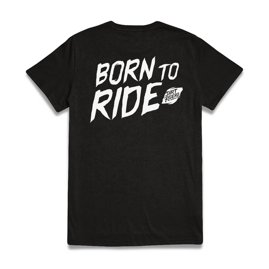 Born To Ride T-Shirt